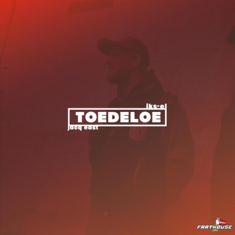 Toedeloe ft. Jacq East | Boomplay Music