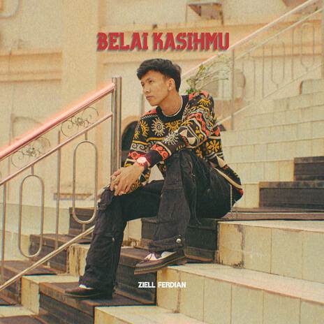 Belai Kasihmu | Boomplay Music