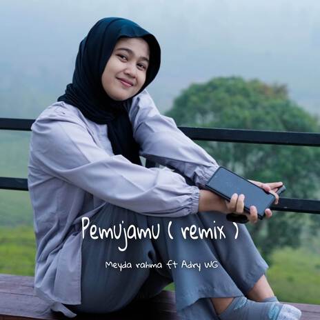 Pemujamu ft. Meyda Rahma | Boomplay Music