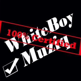 WhiteBoy Muziq