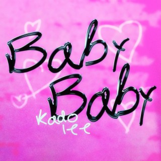 Baby Baby lyrics | Boomplay Music