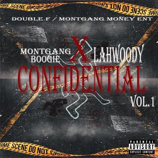 Confidential, Vol. 1