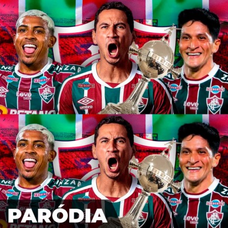 Paródia - FLUMINENSE CAMPEÃO DA LIBERTADORES 2023 | Boomplay Music