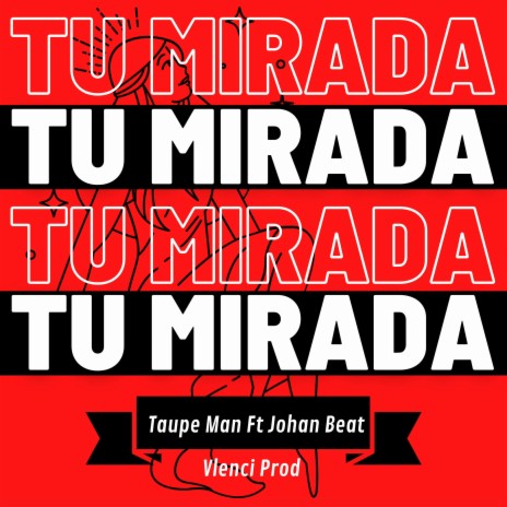 Tu Mirada ft. Johan Beat