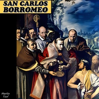 San Carlos Borromeo lyrics | Boomplay Music