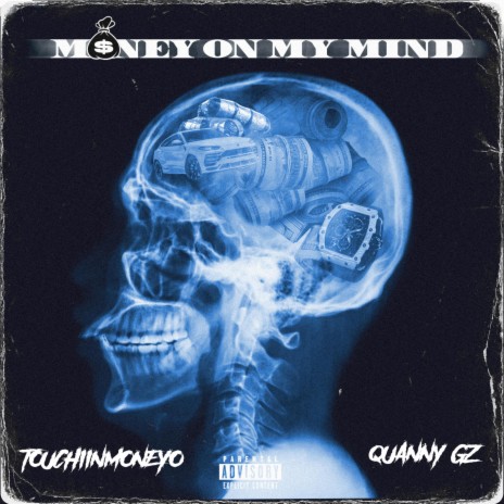 money on my mind ft. Quany Gz | Boomplay Music