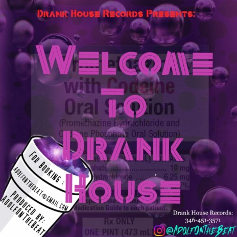 Welcome to Drank House | Boomplay Music