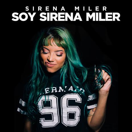 Soy Sirena Miler