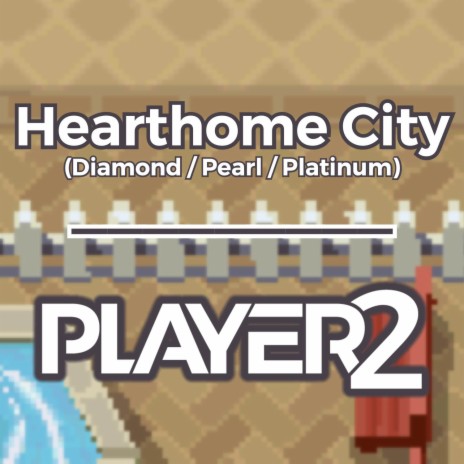 Hearthome City (from Pokémon Diamond / Pearl / Platinum) (Remix) | Boomplay Music