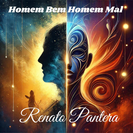 Homem Bem Homem Mal | Boomplay Music