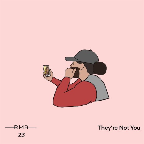 They're Not You | Boomplay Music