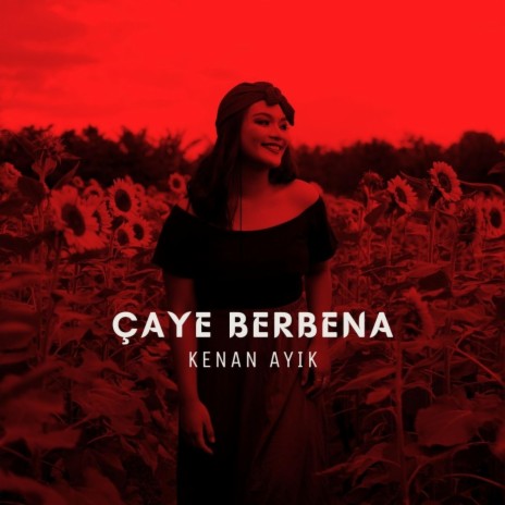 Çaye Berbena | Boomplay Music