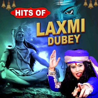 Hits Of Laxmi Dubey