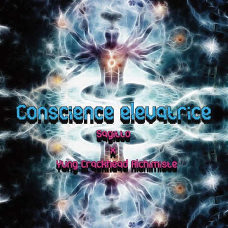 Conscience élévatrice ft. Yung Crackhead Alchimiste | Boomplay Music