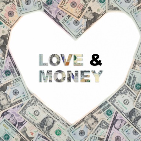 Love & Money | Boomplay Music