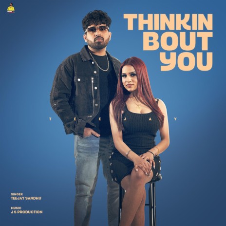 THINKIN BOUT YOU | Boomplay Music