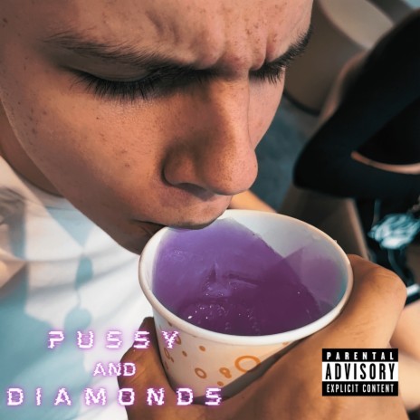 Pussy and Diamonds | Boomplay Music