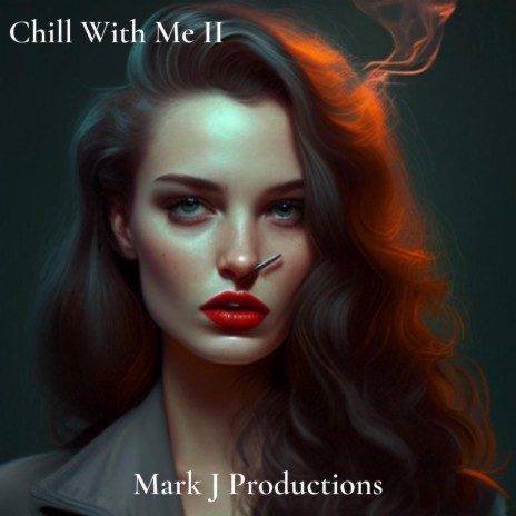 Chill With Me II | Boomplay Music