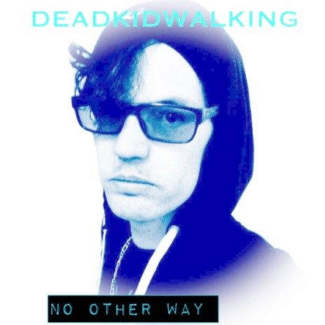 NO OTHER WAY | Boomplay Music