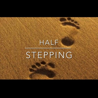 Half Stepping