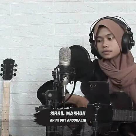 Sirril Mashun | Boomplay Music