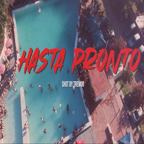 Hasta Pronto ft. EleJota & JRB | Boomplay Music