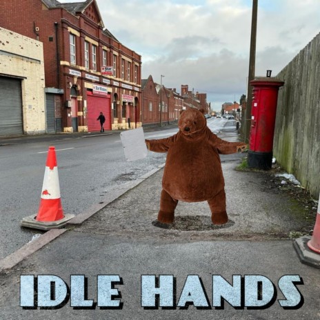 Idle Hands | Boomplay Music