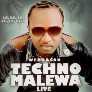 Techno Malewa Le, Le, Le Le, Le, Le... (Live)