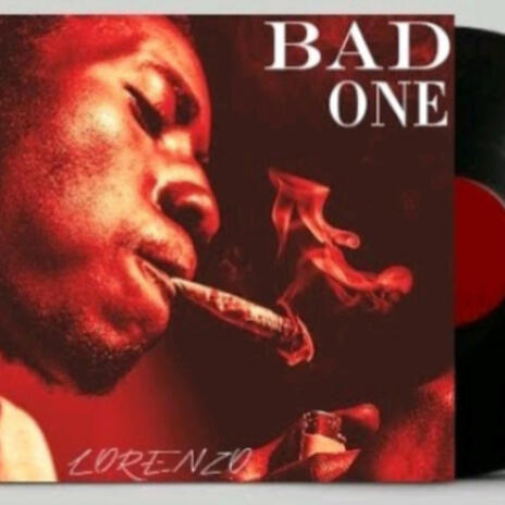 BAD ONE | Boomplay Music