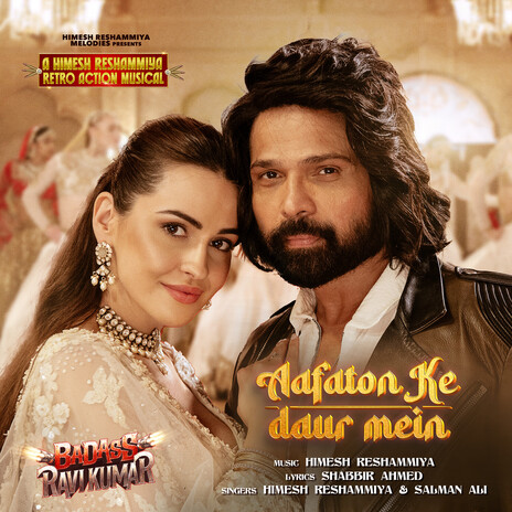 Aafaton Ke Daur Mein (From Badass Ravi Kumar) (Original Motion Picture Soundtrack) ft. Salman Ali & Shabbir Ahmed | Boomplay Music