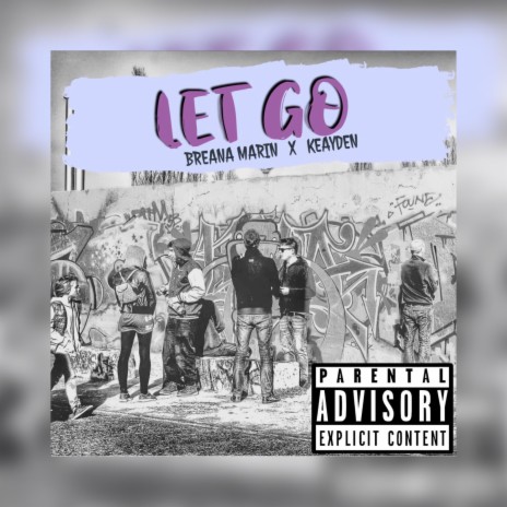 Let Go (feat. itsbreanamarin)