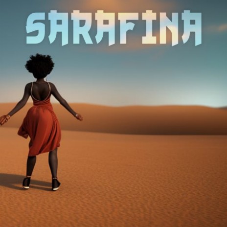 Sarafina | Boomplay Music