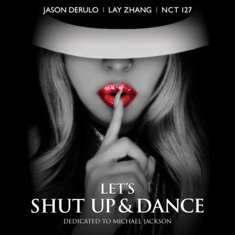 Let’s SHUT UP & DANCE (Inst.) ft. NCT 127 & Jason Derulo | Boomplay Music