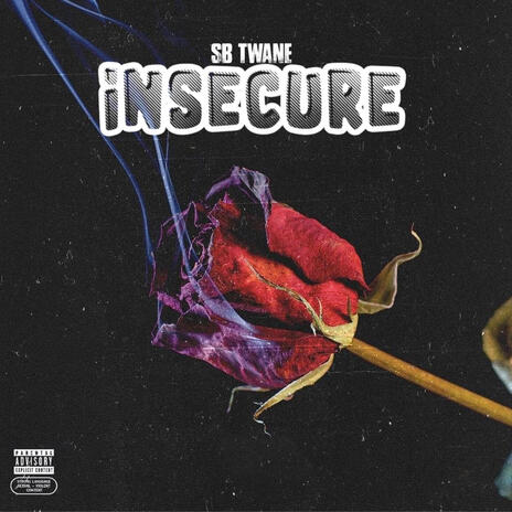 Insecure | Boomplay Music