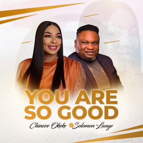 You Are So Good ft. Solomon Lange | Boomplay Music
