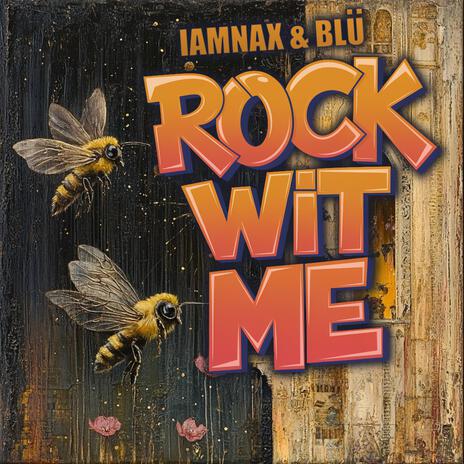 ROCK WIT ME ft. Blü | Boomplay Music