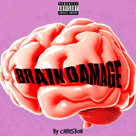 Brain damage | Boomplay Music