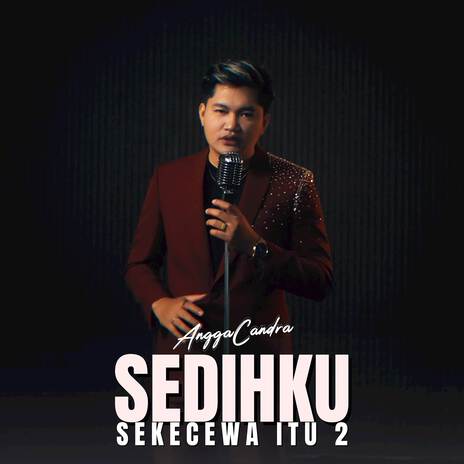 Sedihku (Sekecewa Itu 2) | Boomplay Music