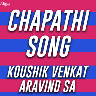 Chapathi Song