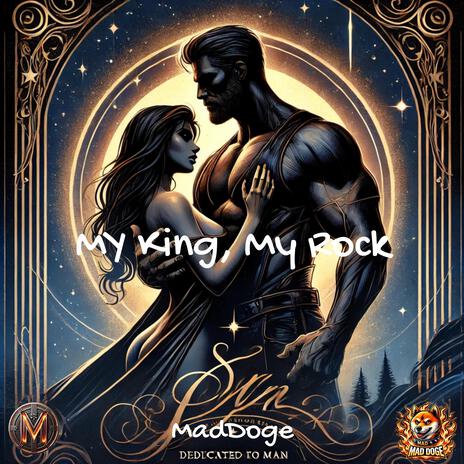 My King, My Rock | Boomplay Music