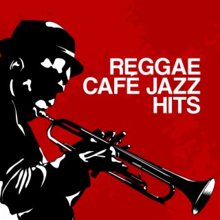 Reggae Café Jazz Hits: Positive Mood & Summer Playlist Music