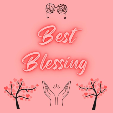 Best Blessing | Boomplay Music