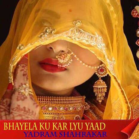 Bhayela Ku Kar Lyu Yaad (Namo Baldevpura) | Boomplay Music