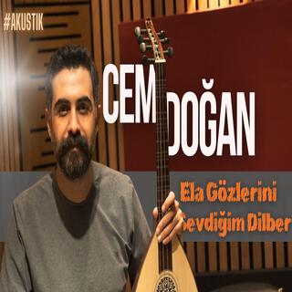 Ela Gözlerini Sevdiğim Dilber