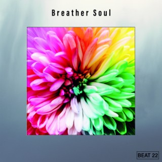 Breather Soul Beat 22