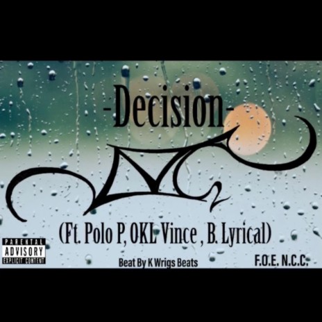 Decision ft. Polo P & OKL Vince | Boomplay Music