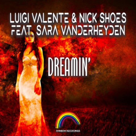 Dreamin' ft. Nick Shoes & Sara Vanderheyden