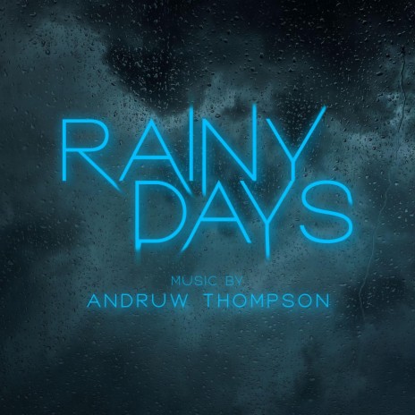 Rainy Days | Boomplay Music