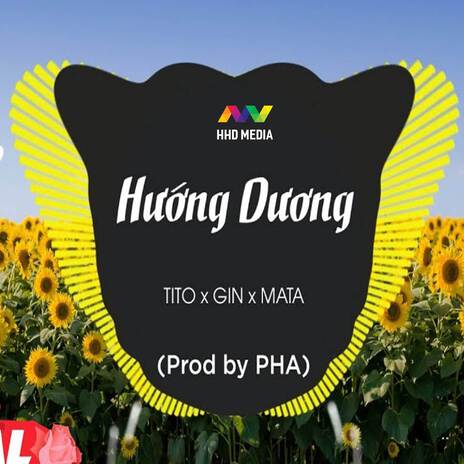 Hướng Dương (Prod by PHA) ft. HHD & Gin | Boomplay Music