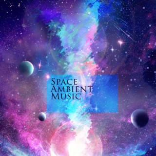 Space Ambient Music: Deep Dreaming Sleep Music, Out Of Body Experience